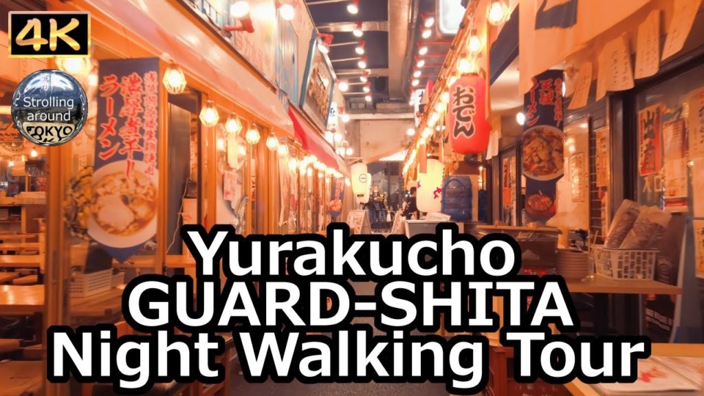 Yurakucho GUARD-SHITA Night Walking Tour - 4K Tokyo Japan