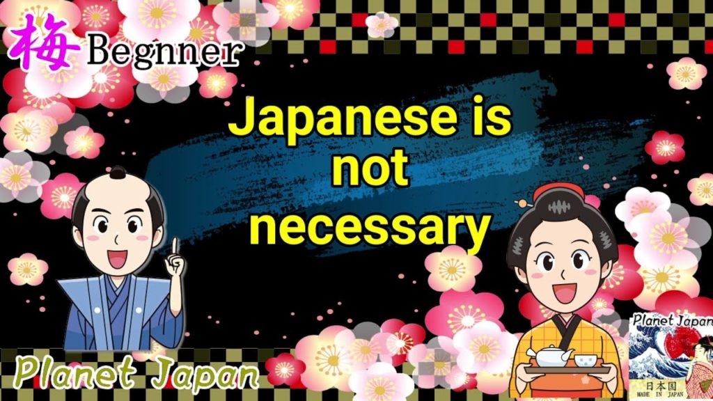 【JAPAN】Japanese is not required for travel. / planet japan.