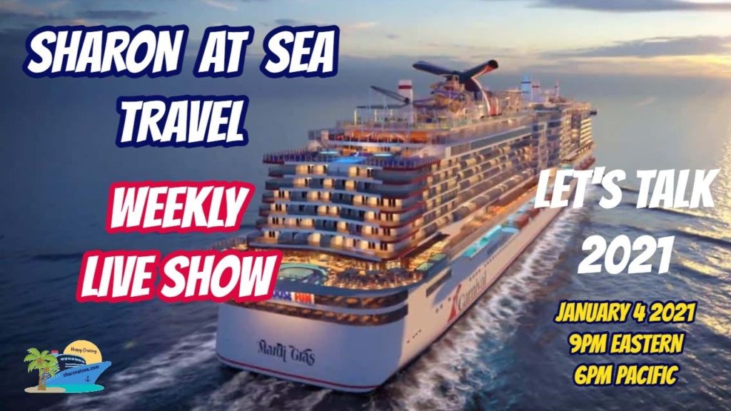 CRUISE AND TRAVEL CHAT WITH SHARON AT SEA TRAVEL