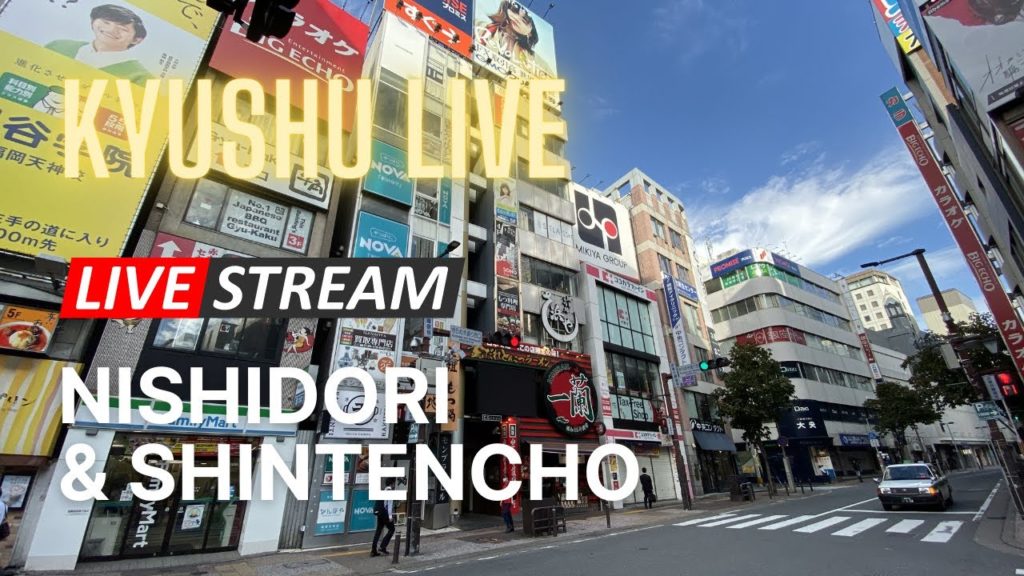 Kyushu Live – Nishidori & Shintencho Kyushu Live - Nishidori & Shintencho