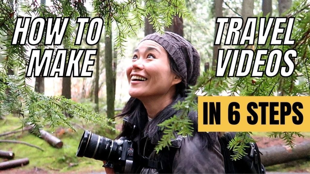 HOW TO MAKE TRAVEL VIDEOS IN 2021 for Beginners (6 ESSENTIAL STEPS)