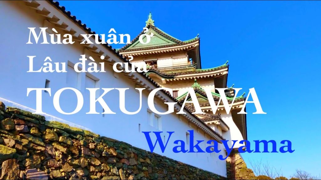 Thành Wakayama và Sakura, tỉnh Wakayama Thành Wakayama và Sakura, tỉnh Wakayama