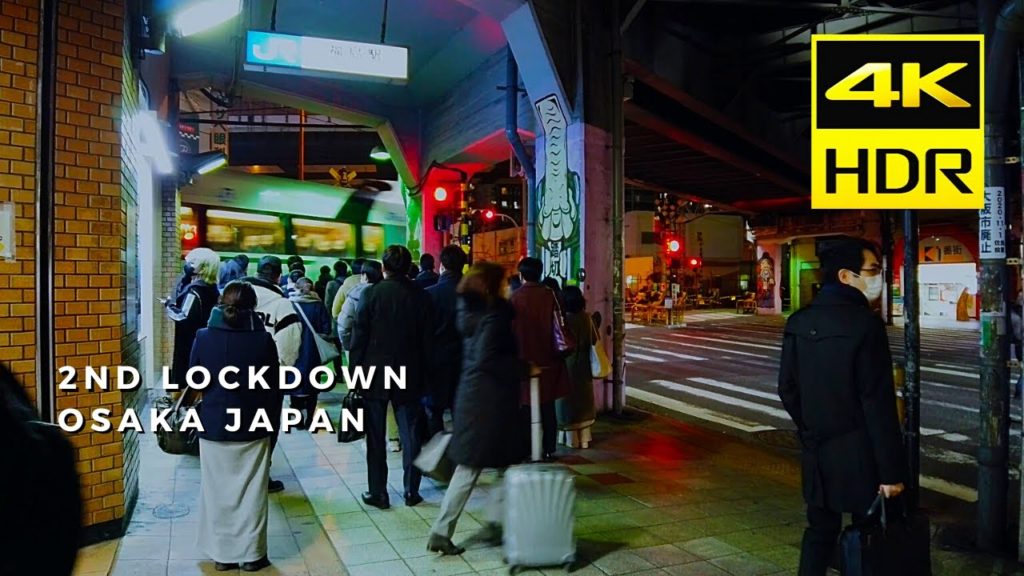 Osaka Japan walk in 4K HDR – During 2nd Lockdown Osaka Japan walk in 4K HDR - During 2nd Lockdown