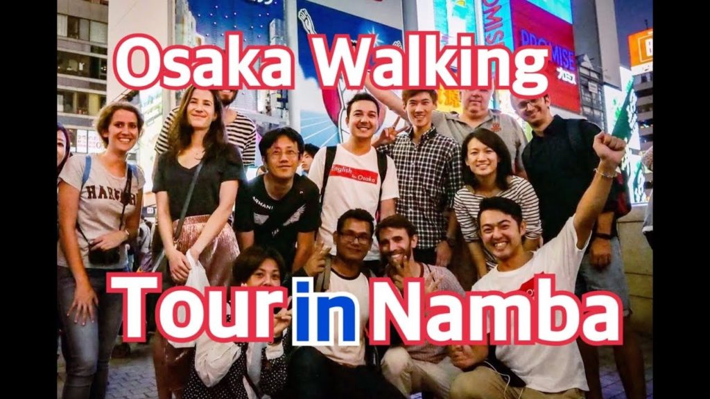 Osaka Walking Tour in Namba! 大阪街歩きツアー in なんば Osaka Walking Tour in Namba! 大阪街歩きツアー in なんば