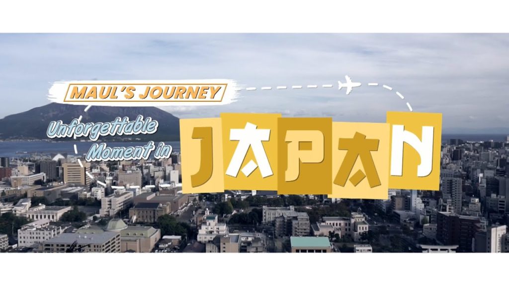 MAUL'S JOURNEY: UNFORGETTABLE MOMENT IN JAPAN MAUL'S JOURNEY: UNFORGETTABLE MOMENT IN JAPAN