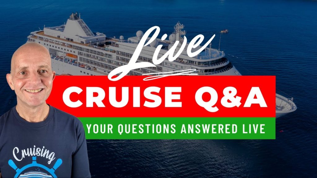 LIVE Cruise Q&A #10 - Your Questions Answered