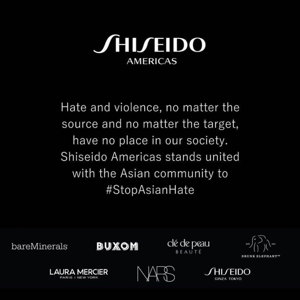SHISEIDO: We have been deeply concerned and profoundly saddened by the recent hate crimes … We have been deeply concerned and profoundly saddened by the recent hate crimes ...
