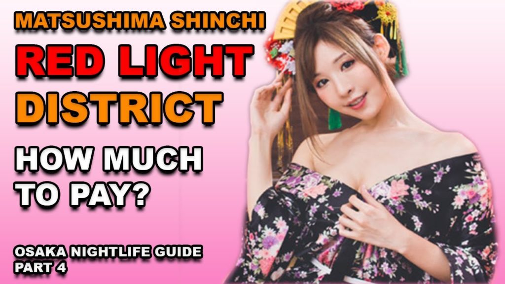 Matsushima Shinchi Prices | Osaka Nightlife Guide | Part 4
