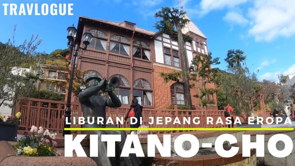 JAPAN TRIP | Wisata ala Eropa di Kobe, Jepang | TRAVLOGUE