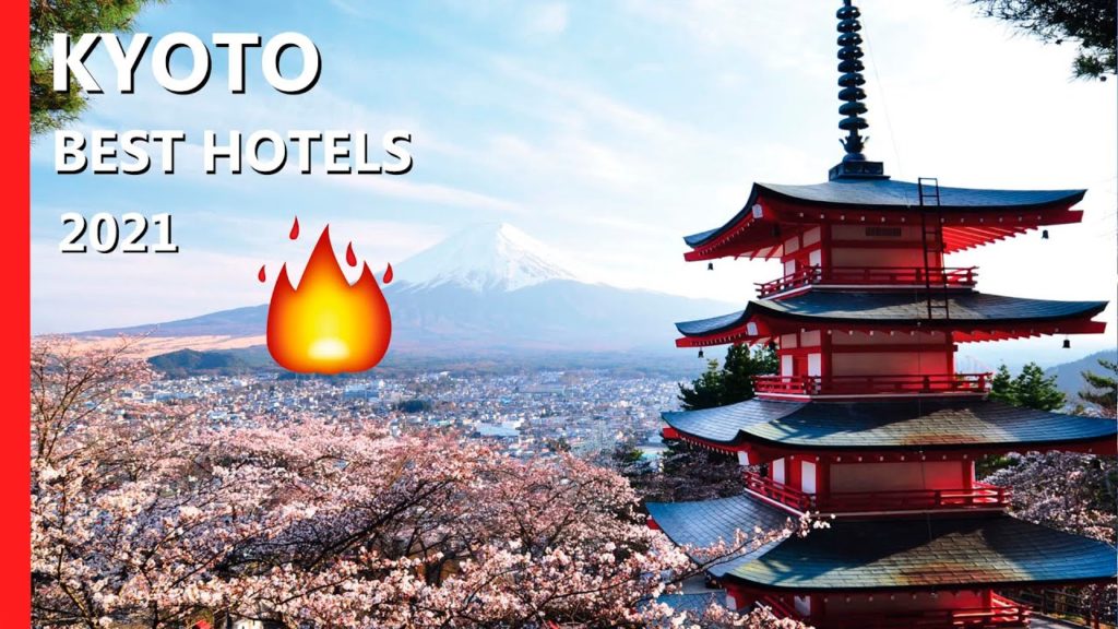 🏆 KYOTO best resorts for 2021 travel: Top 10 hotels in Kyoto, Japan