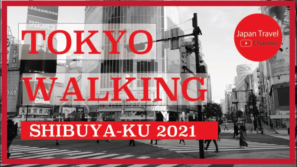#004 Walking around Shibuya-ku Tokyo Japan🇯🇵Winter January, 2021【Japan Travel Channel】渋谷区、 渋谷、恵比寿
