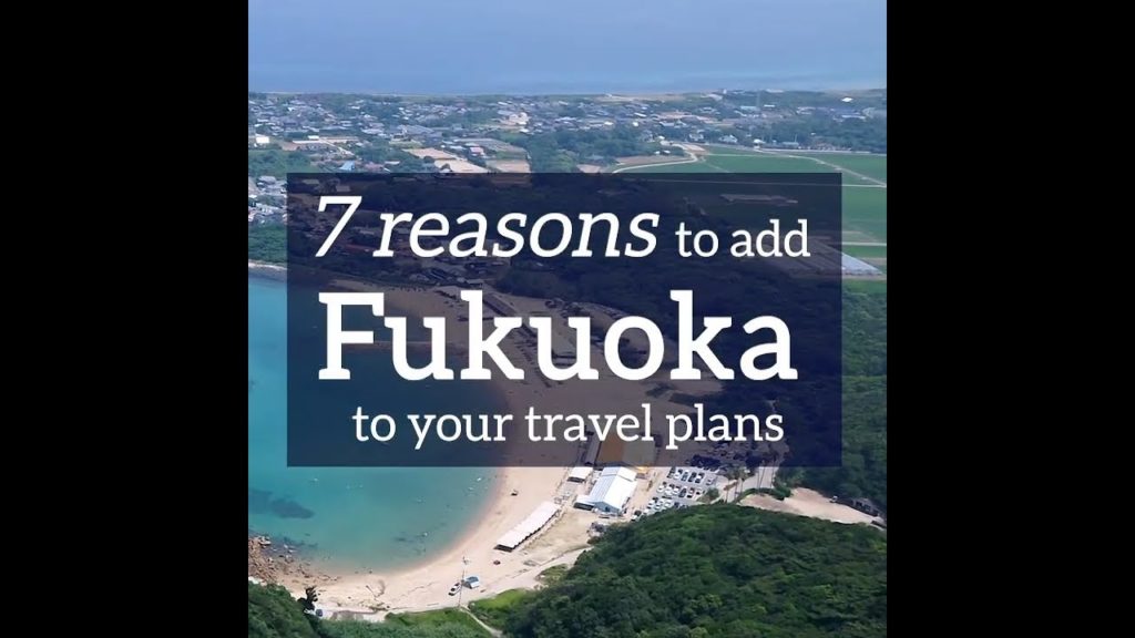 7 reasons to add Fukuoka to your travel plans