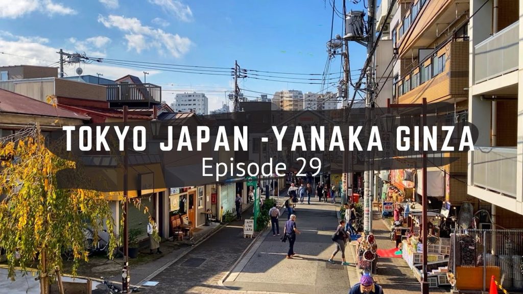 Tokyo - Japan - Yanaka Ginza - Yanaka Traditional Tokyo - Travel Japan - Japan Vlog - Episode 29
