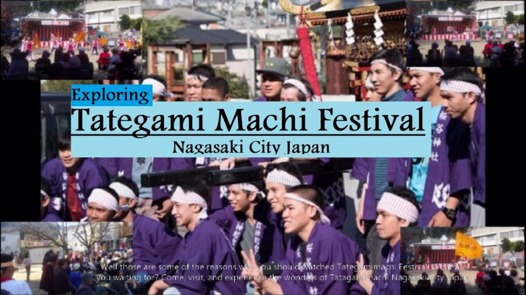 TATEGAMI MACHI FESTIVAL|  NAGASAKI CITY JAPAN