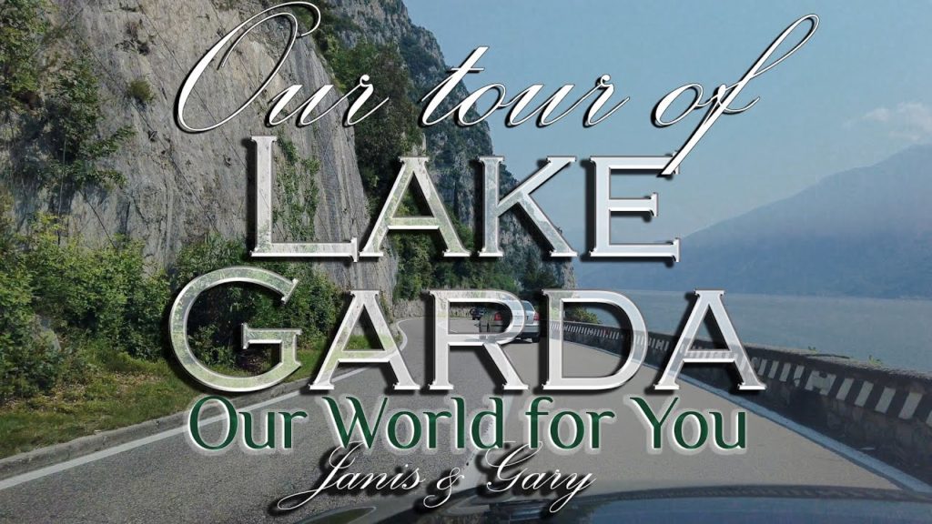 Our tour of Lake Garda by car