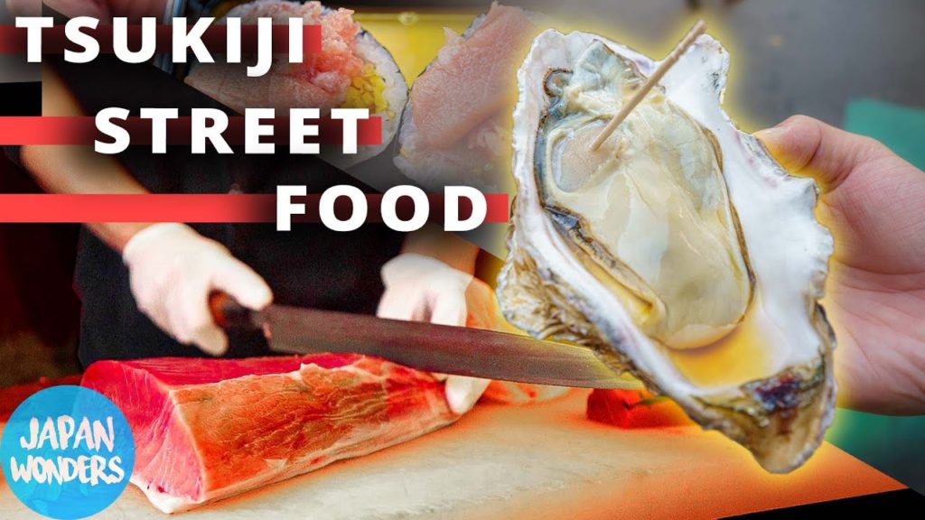 Japanese Street Food – TSUKIJI FISH MARKET in TOKYO JAPAN (SUSHI + OYSTER) Japanese Street Food - TSUKIJI FISH MARKET in TOKYO JAPAN (SUSHI + OYSTER)