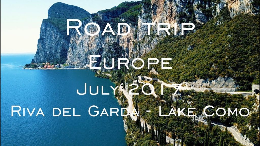 Road Trip Europe – Riva del Garda to Lake Como Road Trip Europe - Riva del Garda to Lake Como