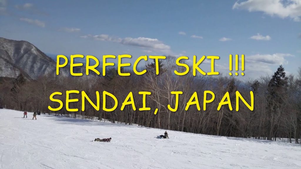 PERFECT SKI JAPAN, SENDAI CITY①