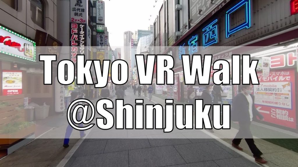 [Japan VR] Walk in Shinjuku, Tokyo, Japan / Jan 2021＜高画質VR映像＞