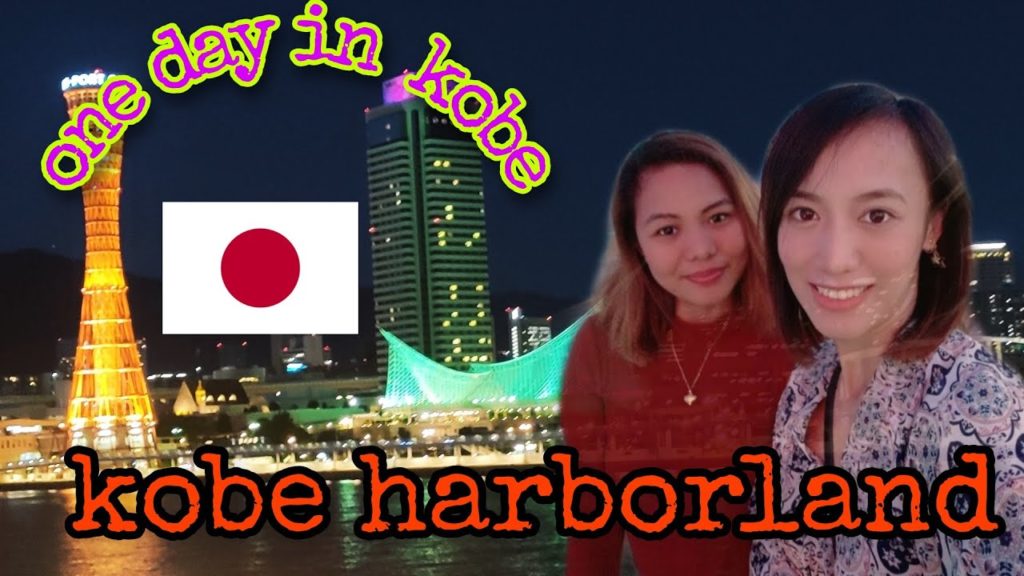 one day in kobe japan |  kobe ijinkan kitano-cho+harborland | port of kobe