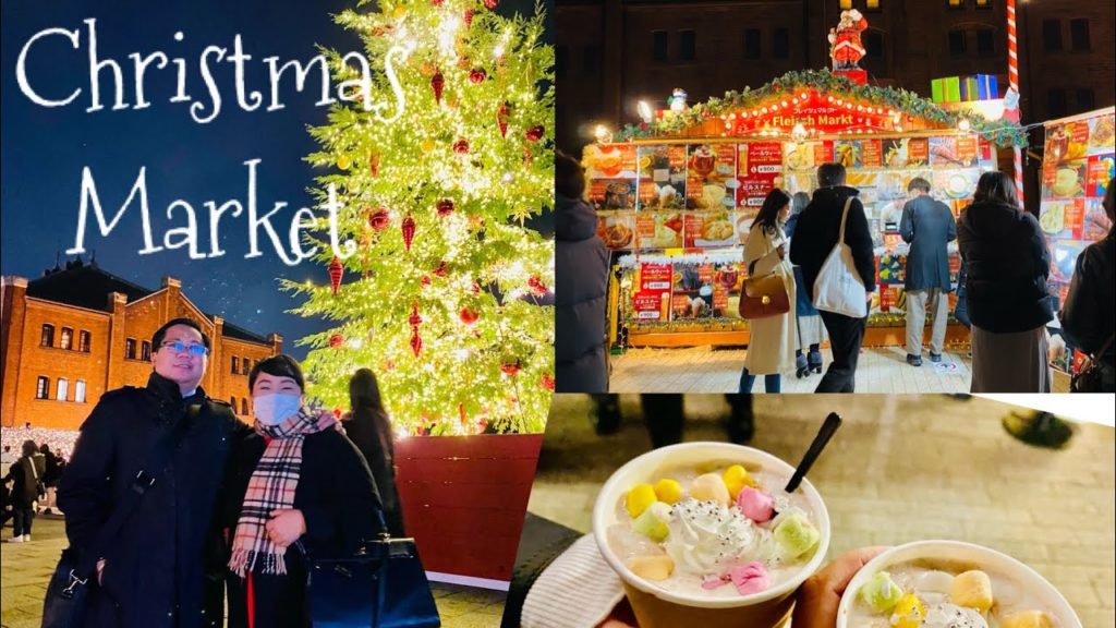 Christmas Market| Red Brick Warehouse Yokohama| Best Place to Celebrate Christmas in Yokohama