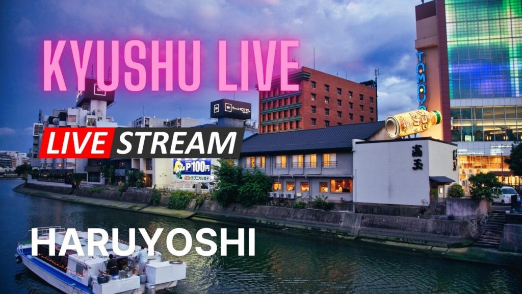 Kyushu Live - Haruyoshi / 春吉