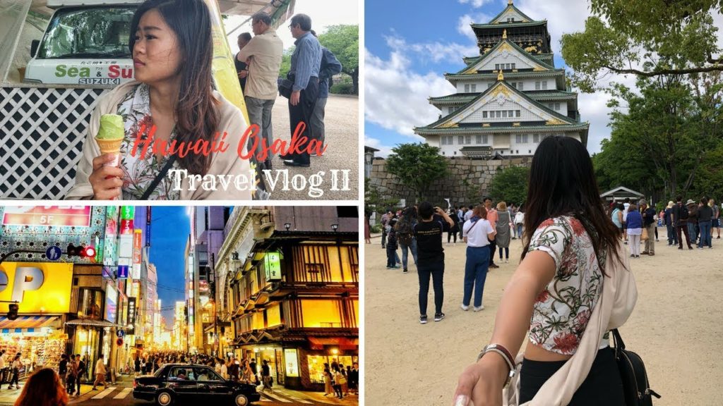 Hawaii - Osaka Travel Vlog Part II | Travel with me