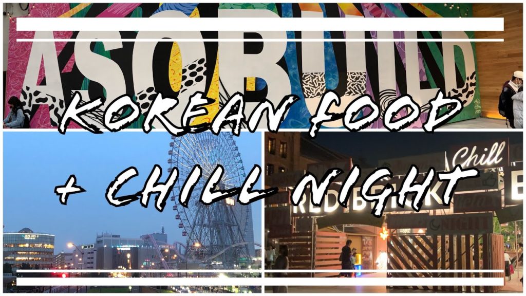 KOREAN FOOD + CHILL NIGHT @ YOKOHAMA GVlog #3