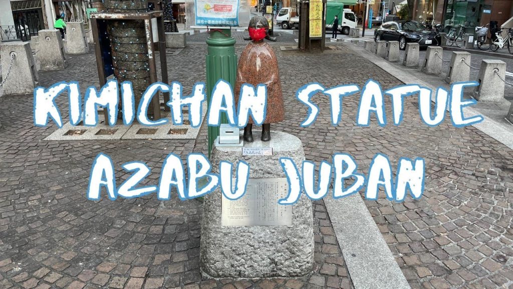 [Vlog] Kimichan Statue in Azabu Juban | Tokyo Sightseeing, Japan