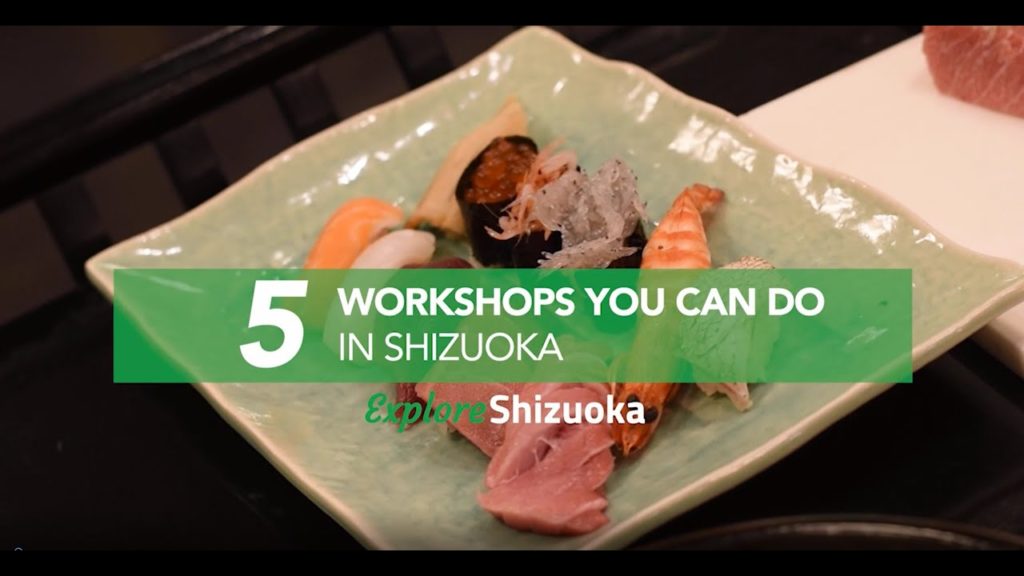 5 Workshops You Can Do in Shizuoka