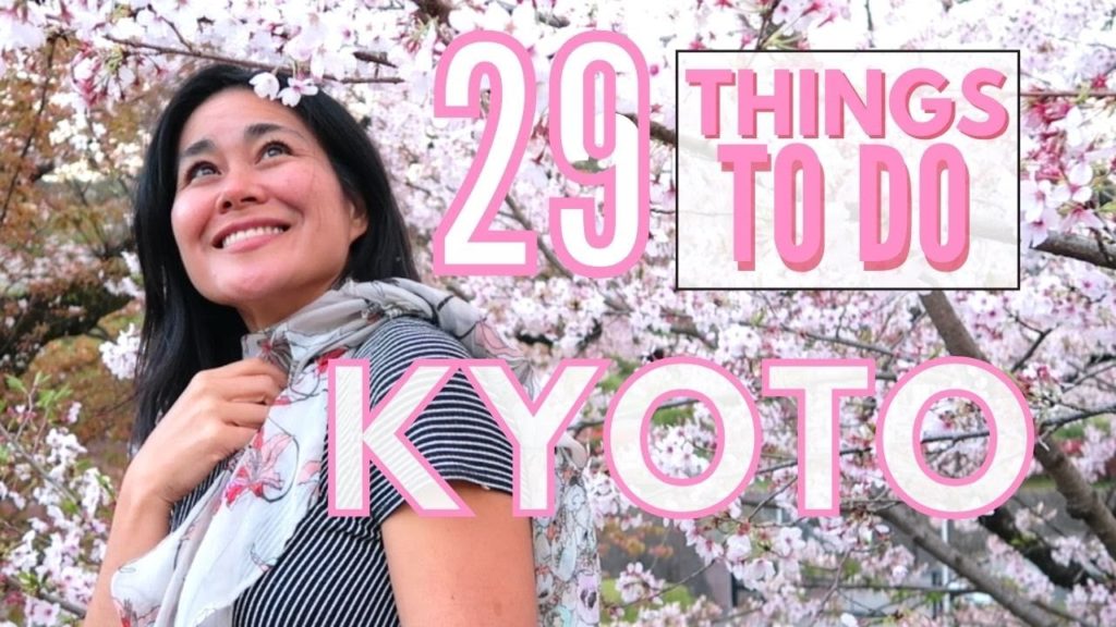 29 Best things to Do in Kyoto Japan | Romantic Kyoto Travel Guide for Solo Travelers 29 Best things to Do in Kyoto Japan | Romantic Kyoto Travel Guide for Solo Travelers