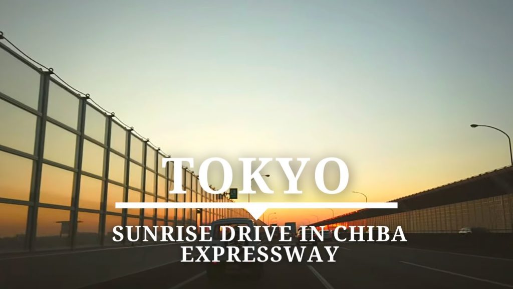 【4K】Sunrise Tokyo Drive - Chiba Expressway