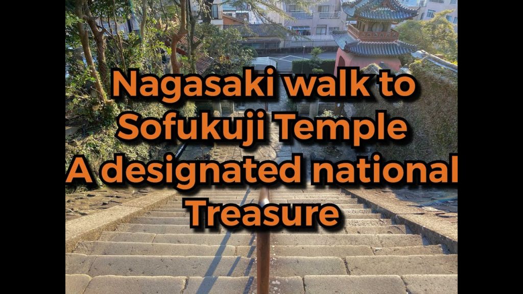 Japan National Treasure! Take A walk with me through Nagasaki to the beautiful Sofukuji Temple in 4K