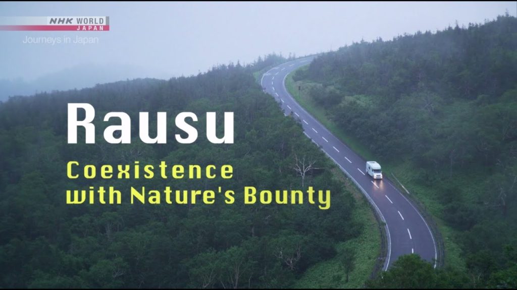Rausu: Coexistence with Nature's Bounty - Journeys in 🇯🇵