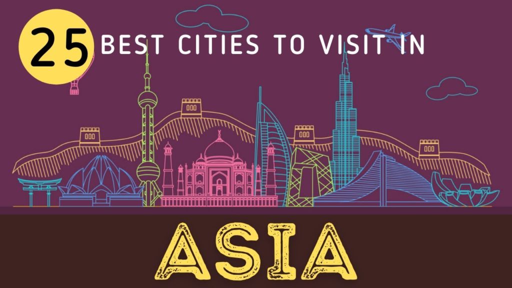25 Best Cities to Visit in Asia | Tourist Baba
