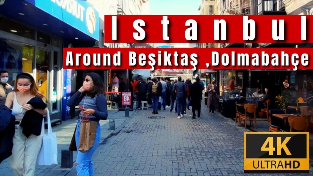 Istanbul City Walking Tour| Around Beşiktaş And Dolmabahçe |4 March 2021|4k UHD 60fps|