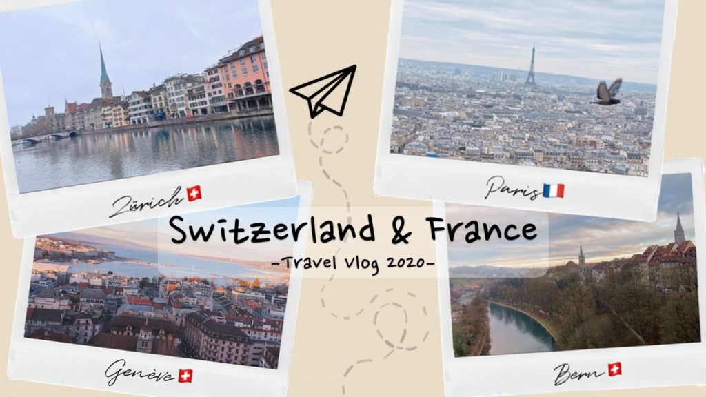 🇨🇭Switzerland & 🇫🇷 France Travel Vlog January 2020