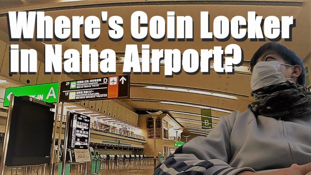 Where's Coin Locker in Naha Airport, Okinawa?