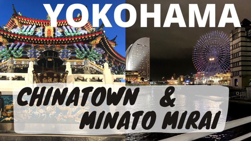 Yokohama Chinatown and Minatomirai | So much food and beautiful views! Yokohama Chinatown and Minatomirai | So much food and beautiful views!