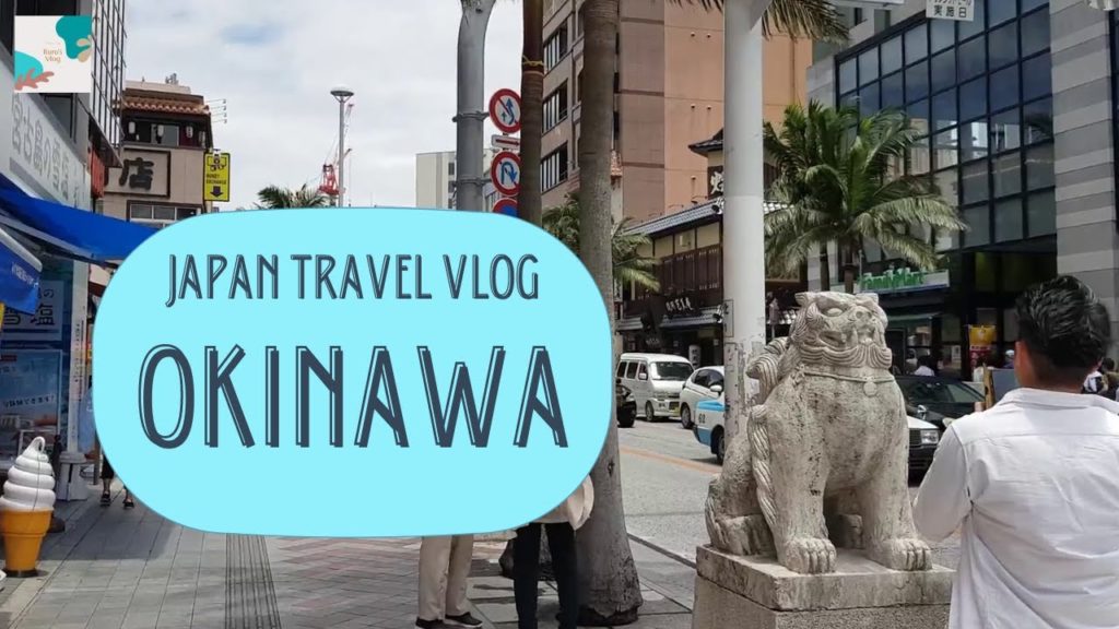 Japan Travel Vlog - Okinawa