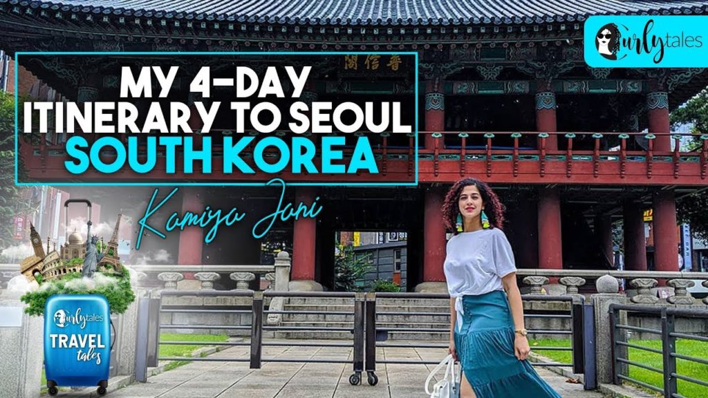 Kamiya Jani's 4-day Itinerary To Seoul, South Korea | Curly Tales