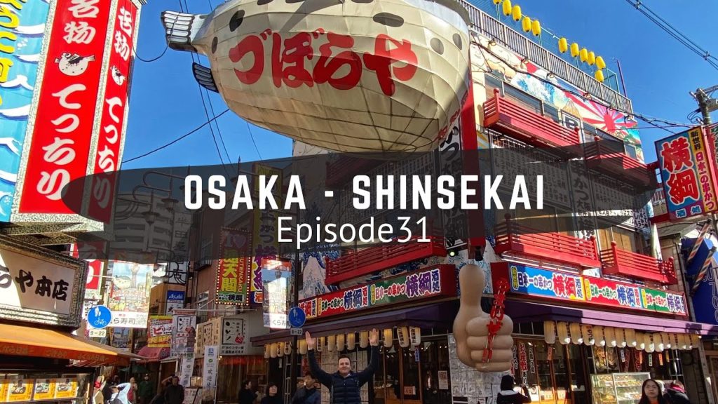 First Time in Osaka - Japan - Osaka - Shinsekai - Travel Japan - Japan Vlog - Episode 31