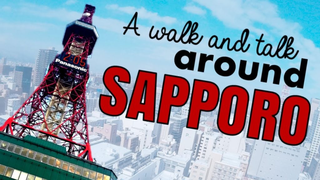Walk & Talk around SAPPORO