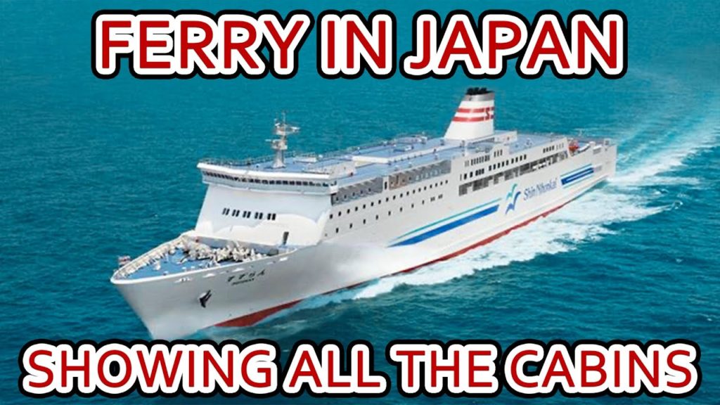 Shin Nihonkai Ferry SUISEN In JAPAN【SHOWING ALL CABIN TYPES】(TSURUGA→TOMAKOMAI HIGASHI)敦賀～苫小牧東港