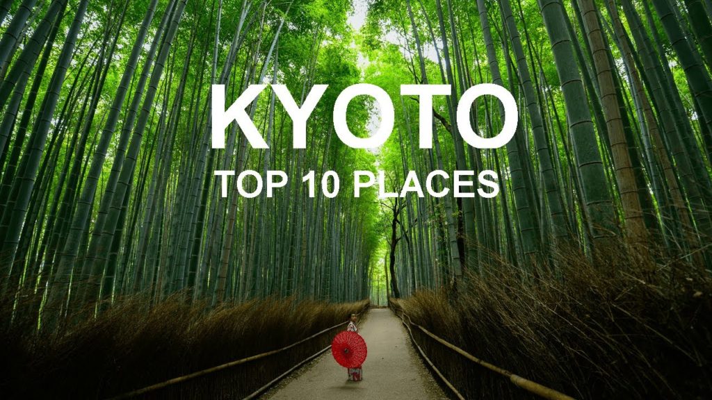 Top 10 places to visit in KYOTO - JAPAN Episode 10