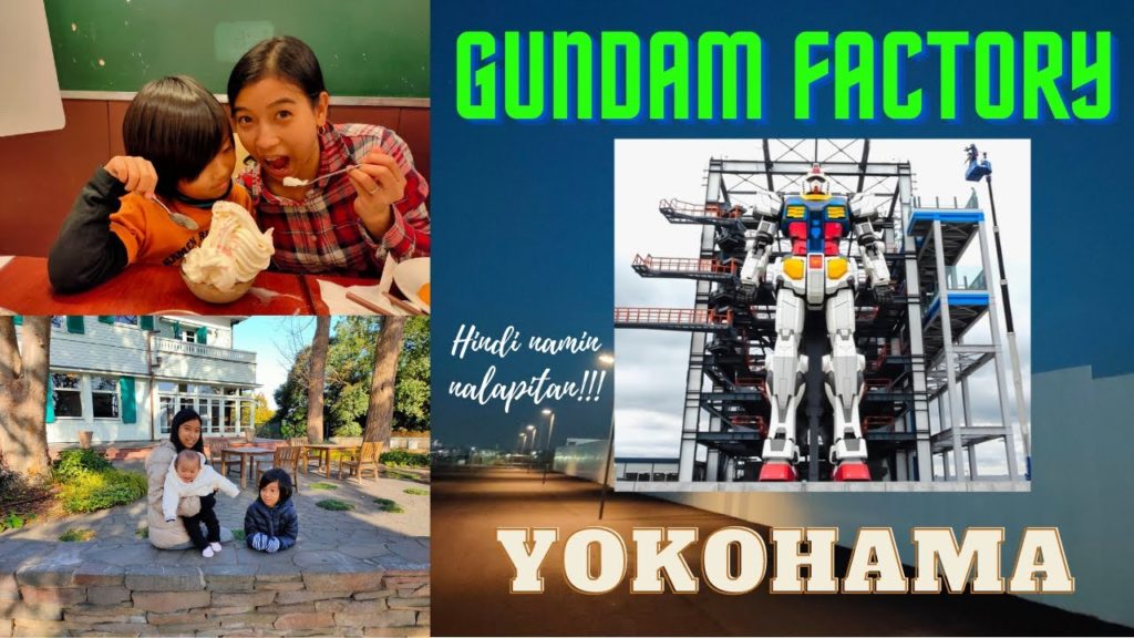 Yokohama's Minato Mirai Gundam Factory Yokohama | Filipino in Japan