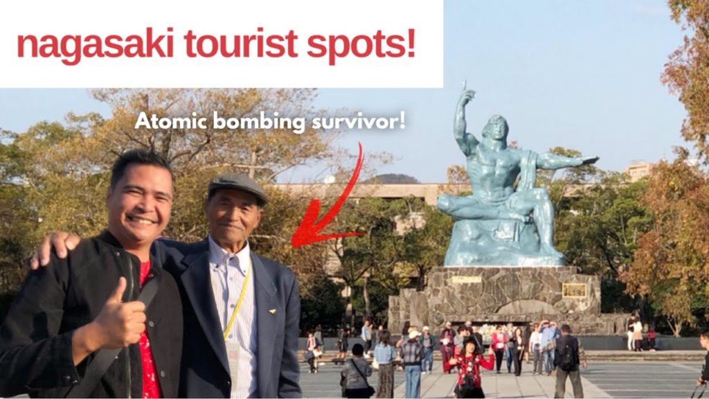 NAGASAKI Tourist Spots, Things to Do & Places to Visit (Japan Atomic Bombing World War II) NAGASAKI Tourist Spots, Things to Do & Places to Visit (Japan Atomic Bombing World War II)