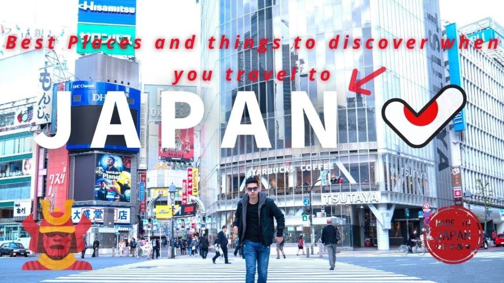 Travel Guide: Best Places and things to discover when you travel to Japan.