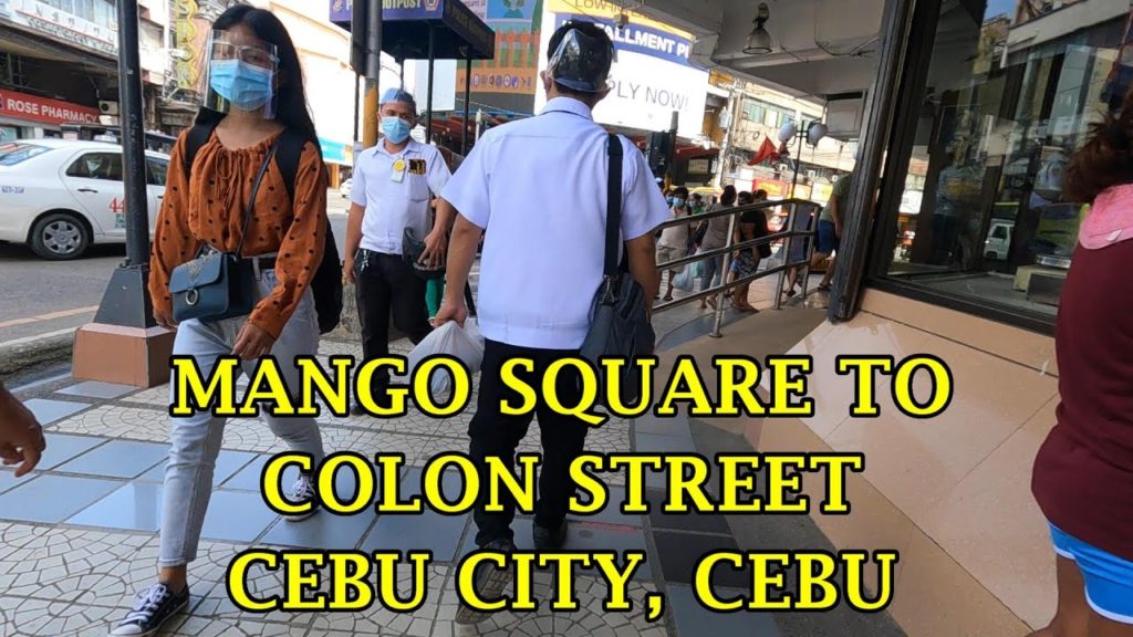 EXPLORING MANGO SQUARE TO COLON STREET, DOWNTOWN CEBU CITY EXPLORING MANGO SQUARE TO COLON STREET, DOWNTOWN CEBU CITY