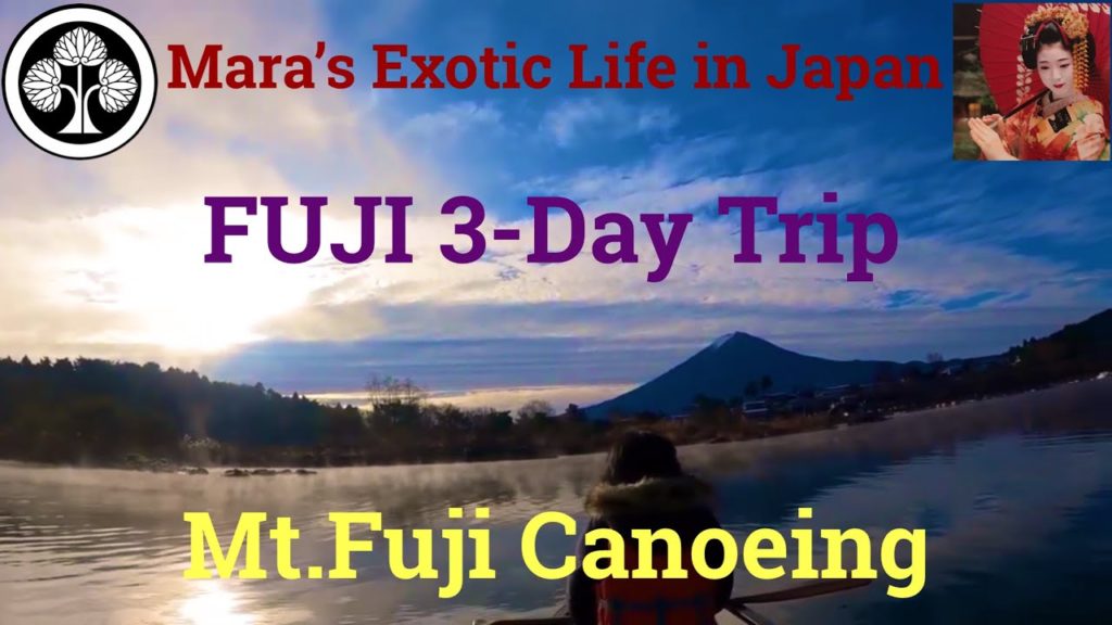 Fuji 3-day trip DAY2 #Mt.Fuji canoeing,  #lakeKawaguchi ,Yamanashi